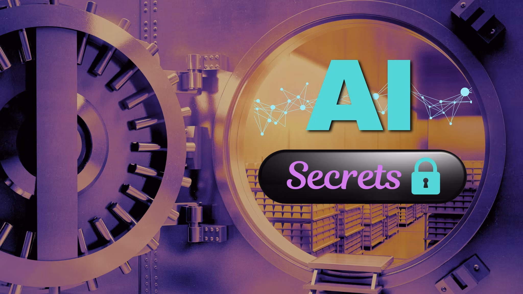 AI Secrets