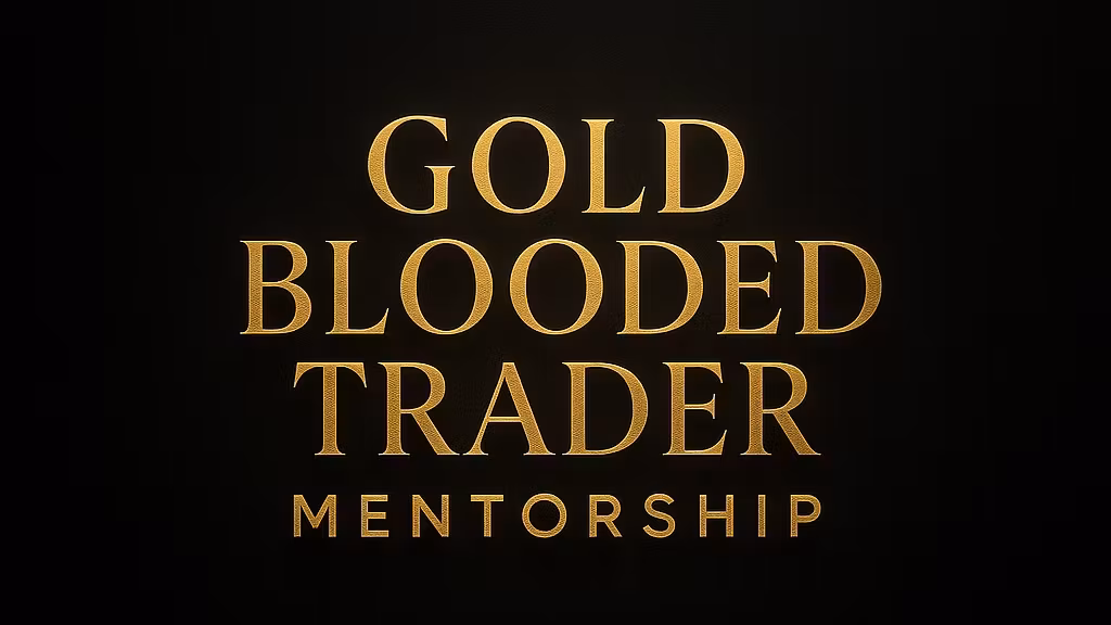Gold Blooded Trader Mentorship