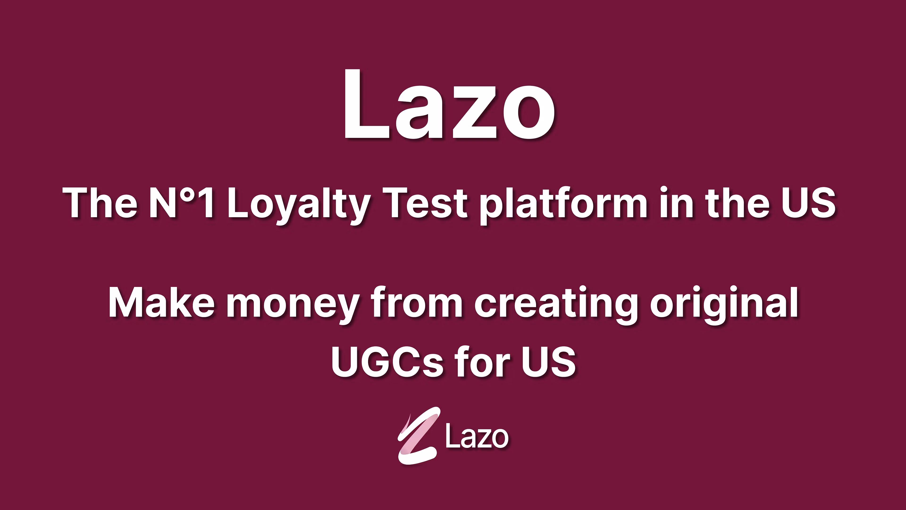 Lazo loyalty test UGCs 