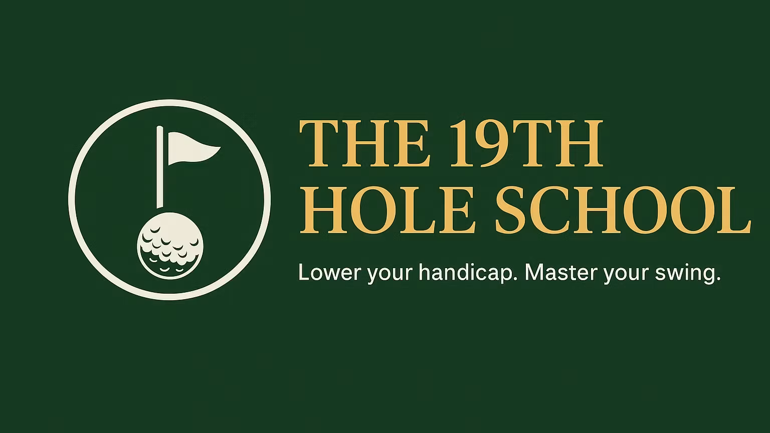 The 19th Hole School
