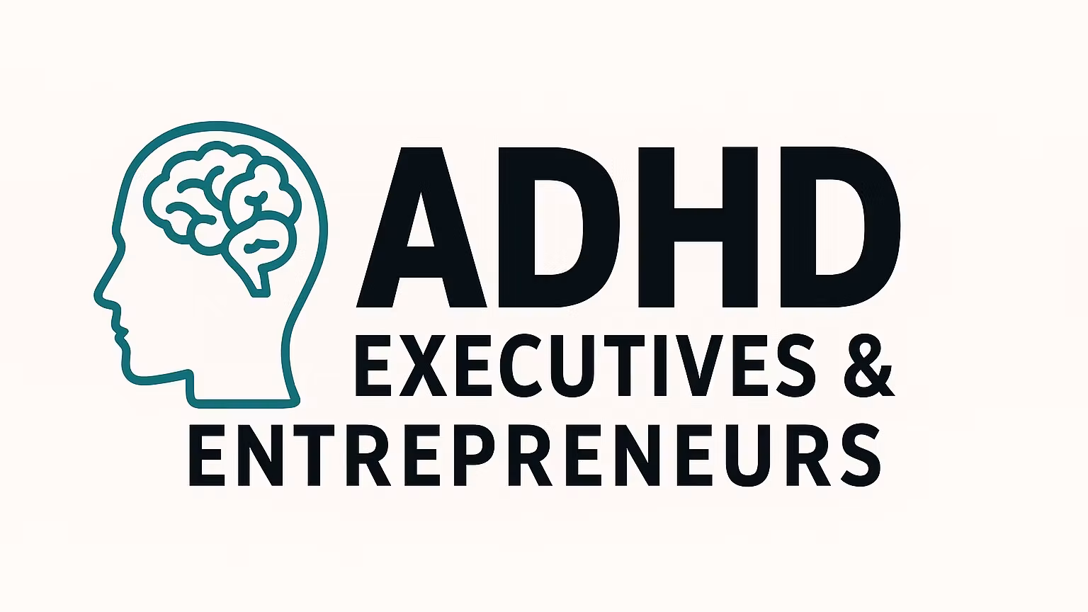 ADHD Executives Entrepreneurs