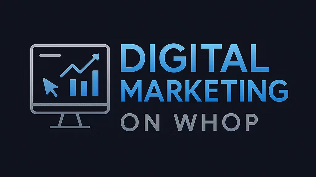 Digital Marketing On Whop
