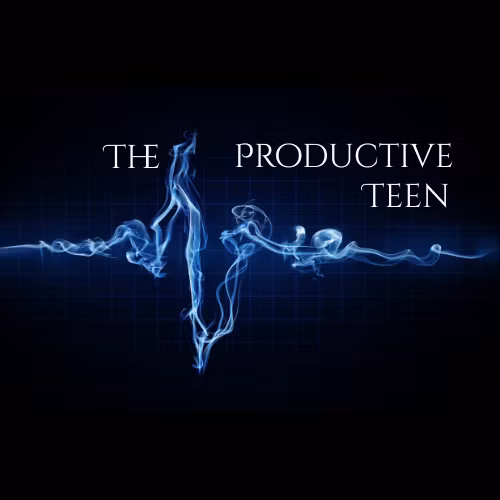 The Productive Teen 