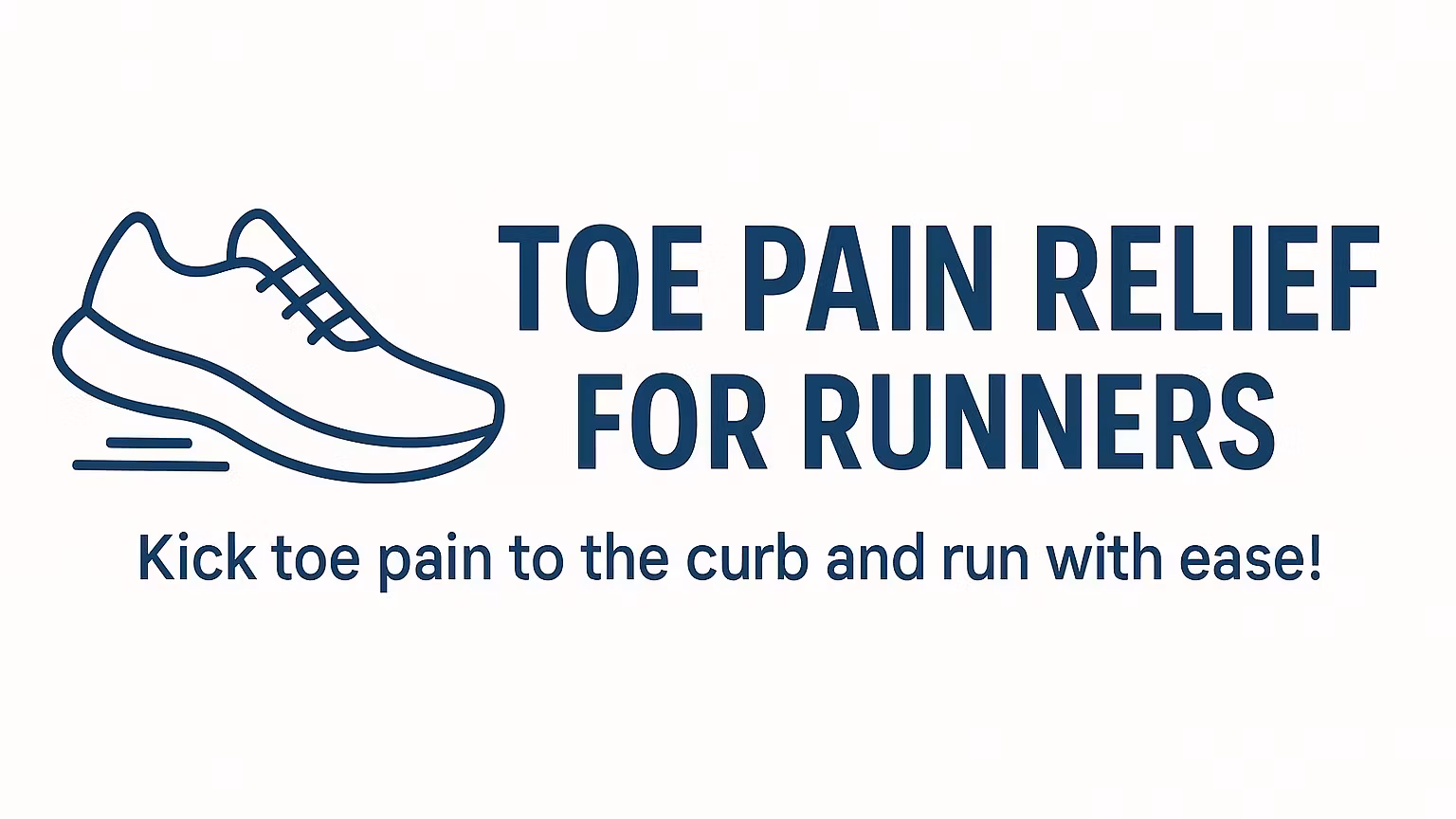 Toe Pain Relief for Runners