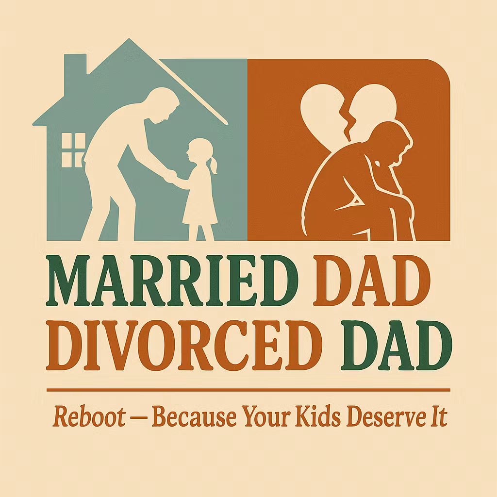 Married Dad - Divorced Dad