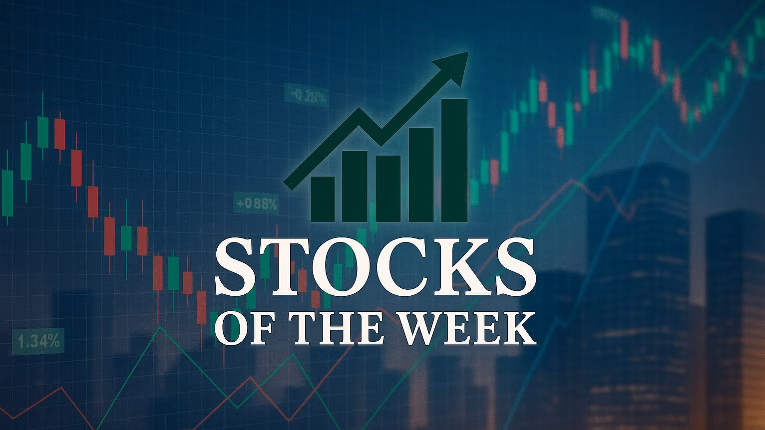 Stocks of the week
