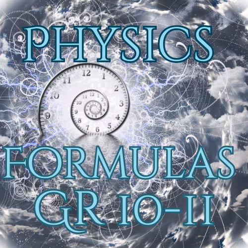 Physics Formulas : Gr 8 - 11