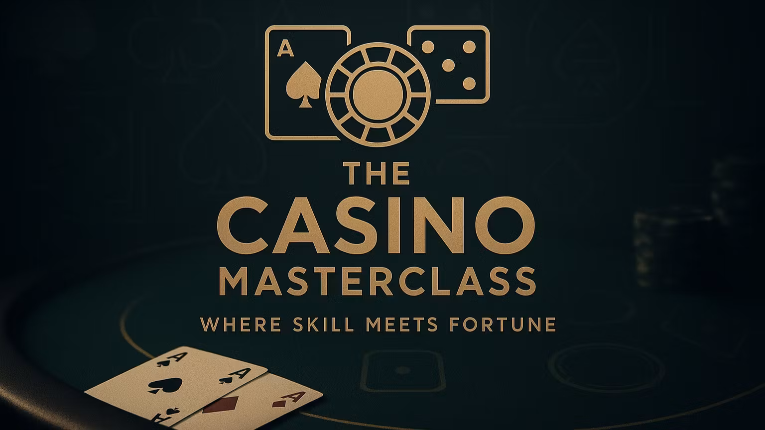 The Casino Masterclass
