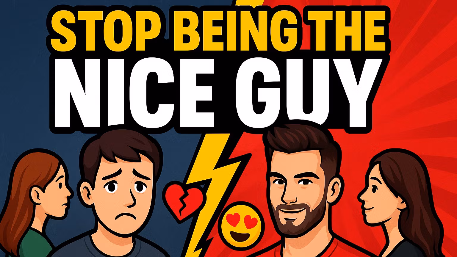 Stop Being The Nice Guy