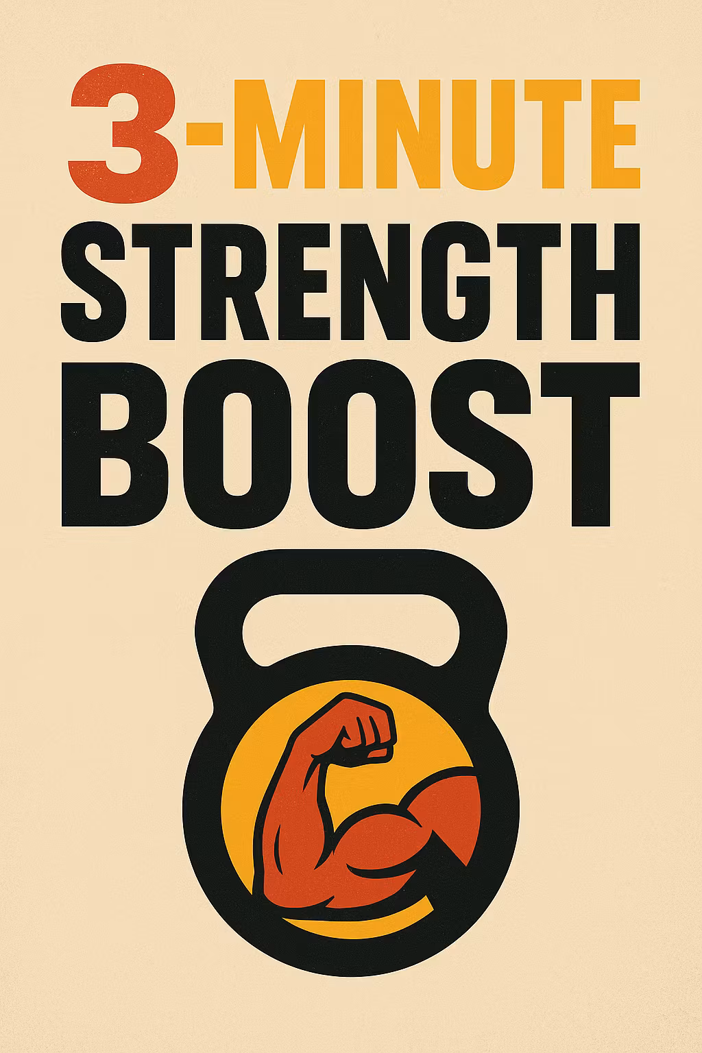 3-Minute Strength Boost