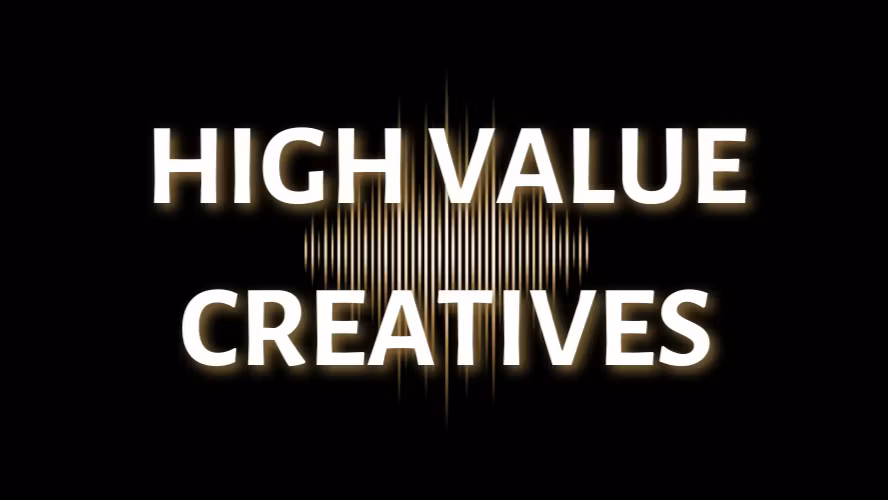 High Value Creatives