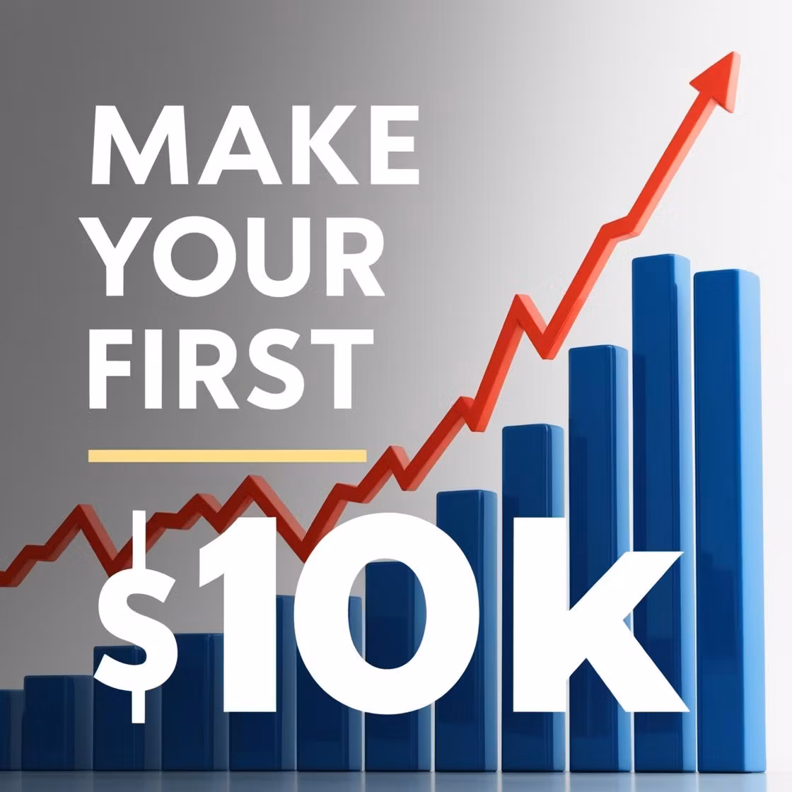 Make your first $10k