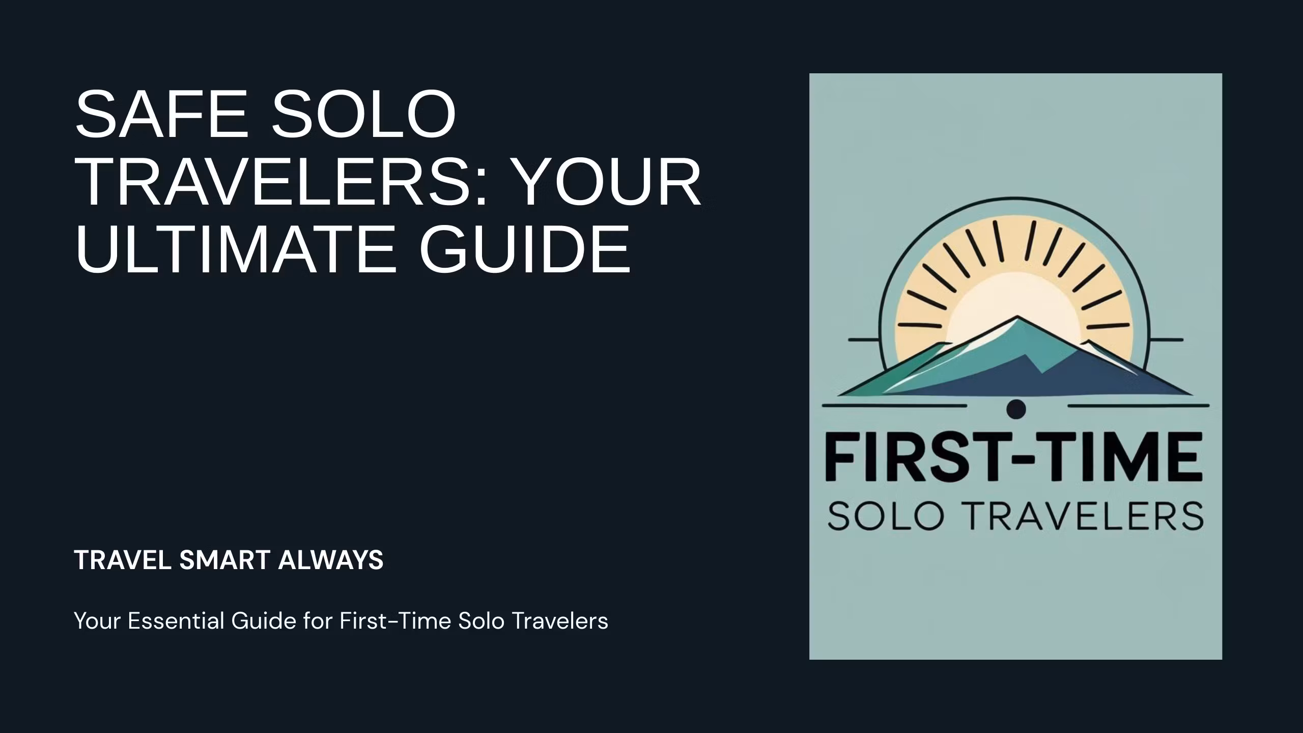 Safe Solo Adventures