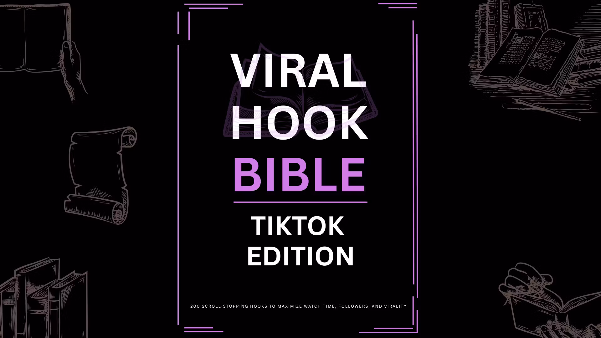 Viral Hook Bible