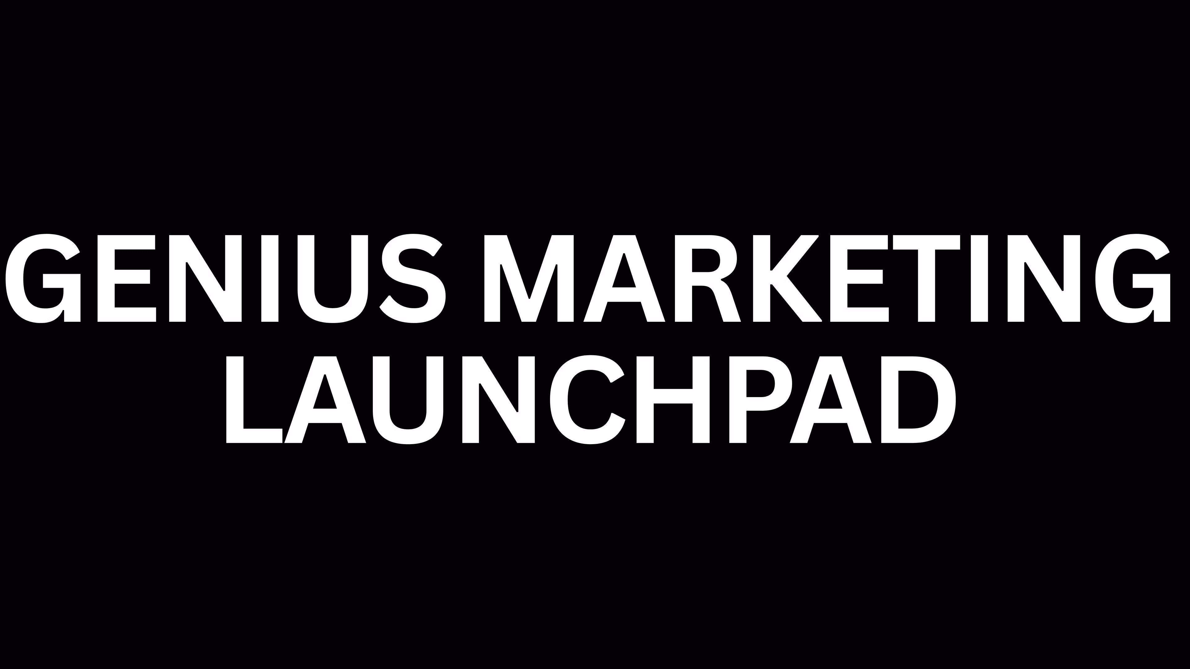Genius Marketing Launchpad