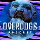 Overdogs Podcast