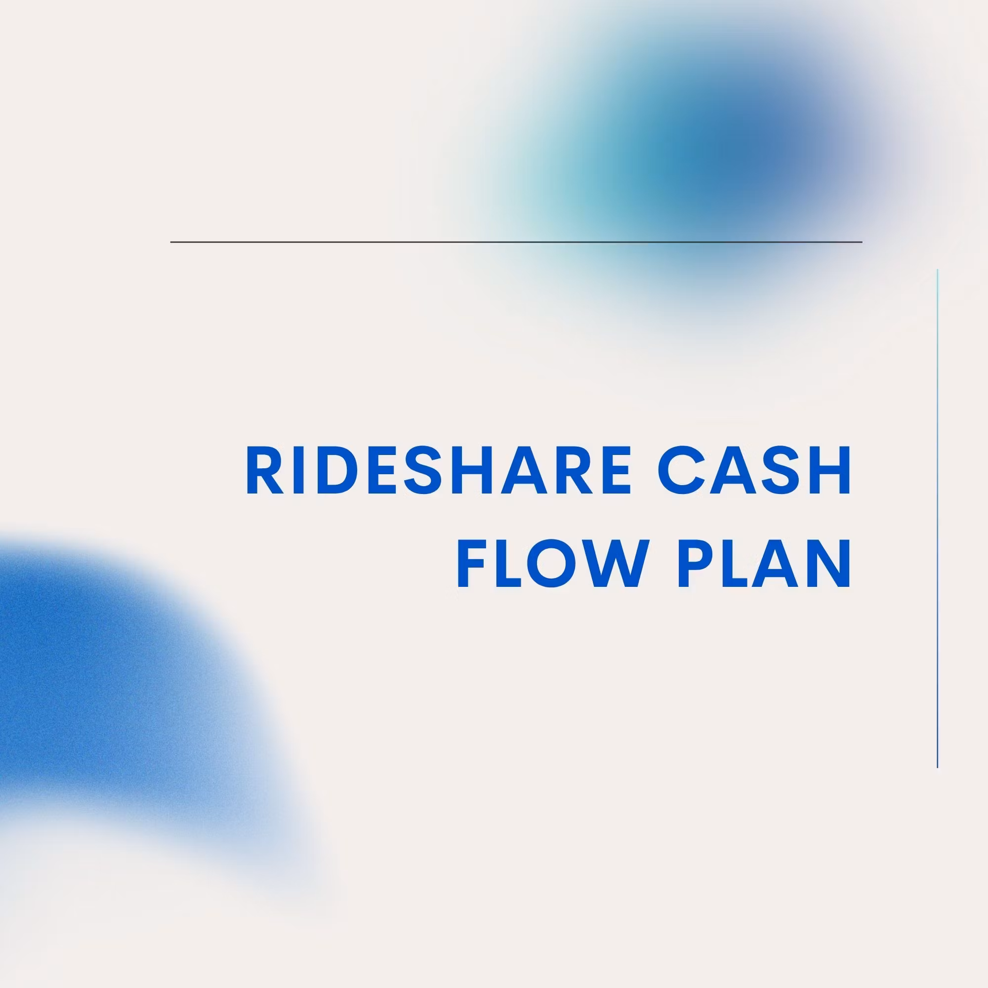 Rideshare Cash Flow Plan