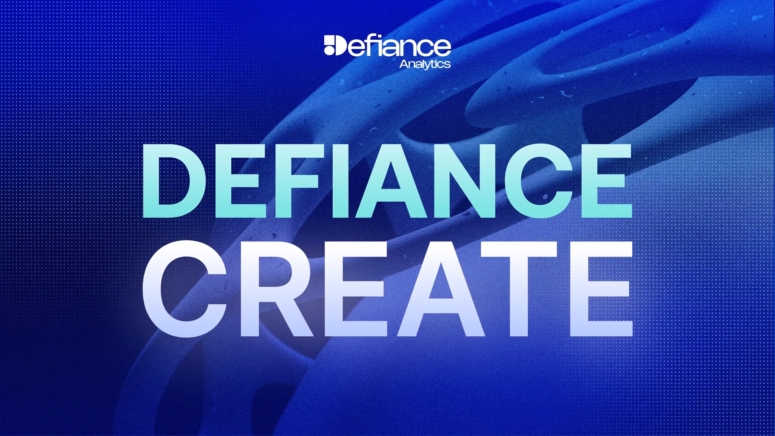 Defiance Create