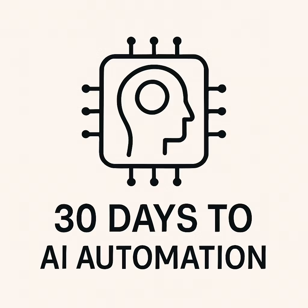 30 Days to AI Automation