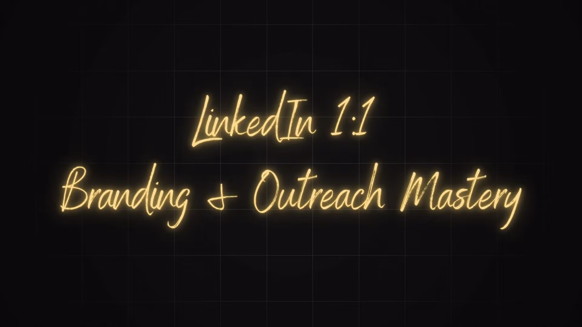 LinkedIn Mastery 1:1