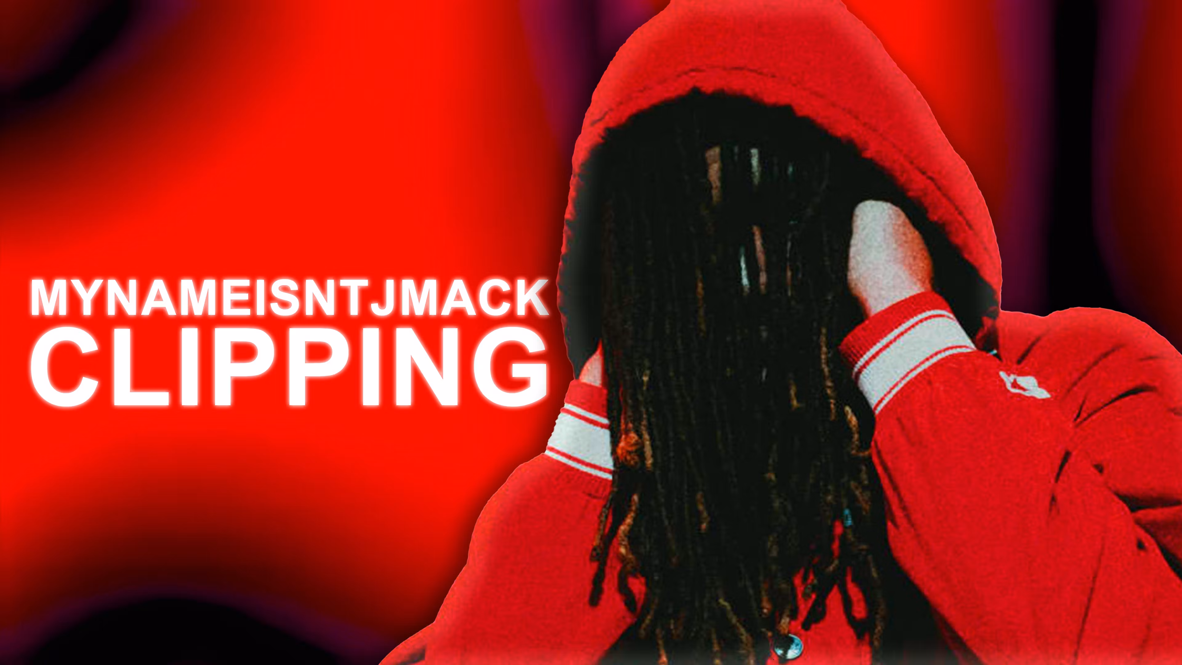 mynameisntjmack clipping