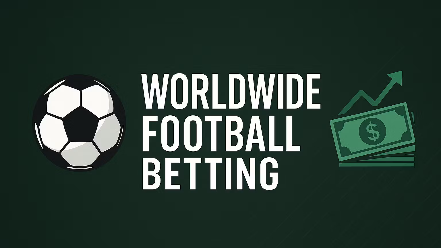 Worldwide Football Betting