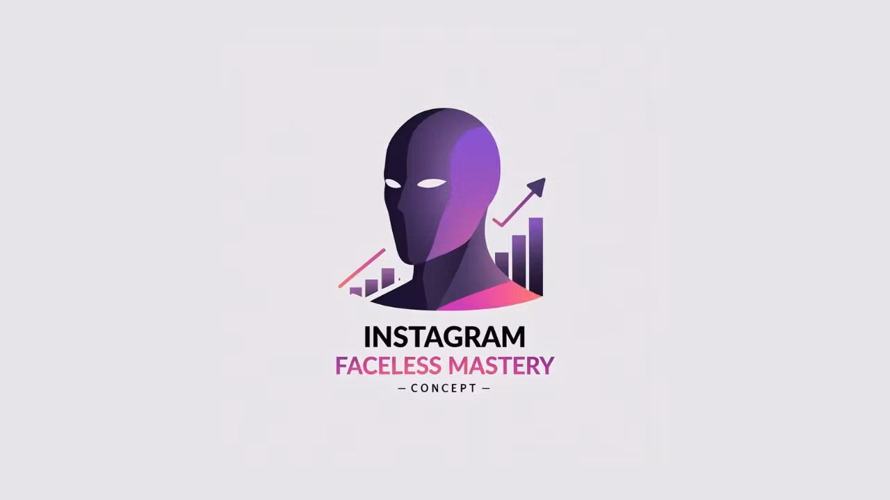 Instagram Faceless Mastery