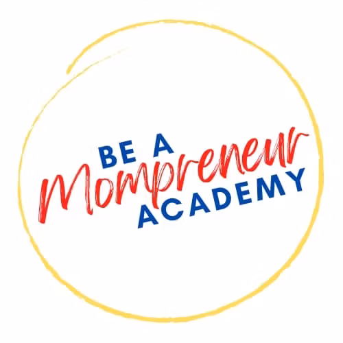 Be A Mompreneur Academy 
