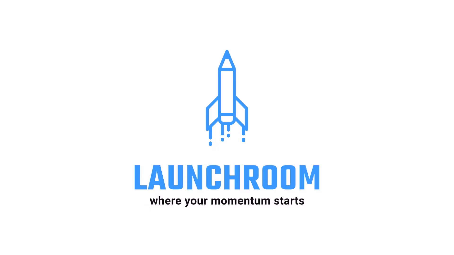 Launch Room