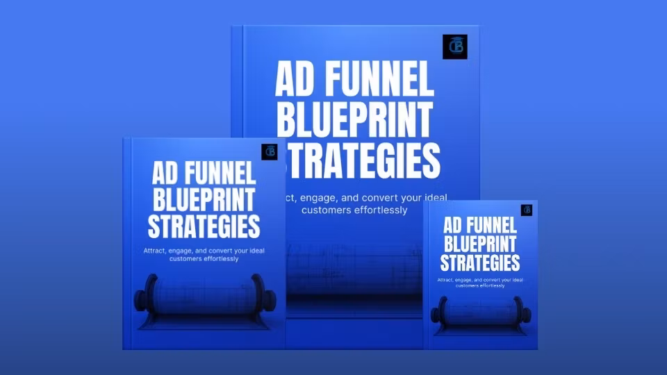 Ad Funnel Blueprint Strategies