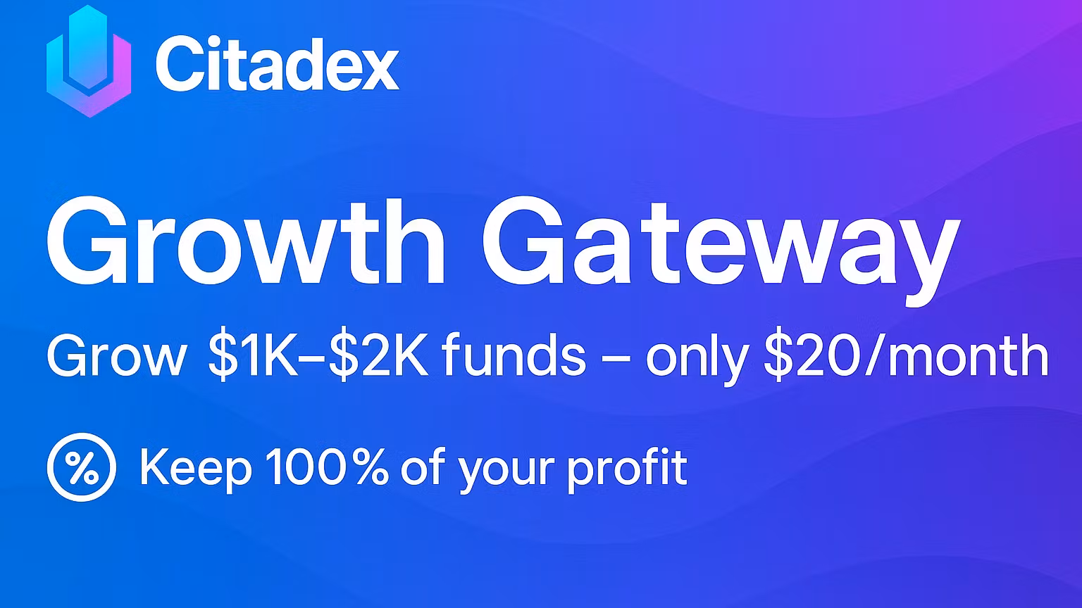 Growth Gateway: 1000$ to 2000$