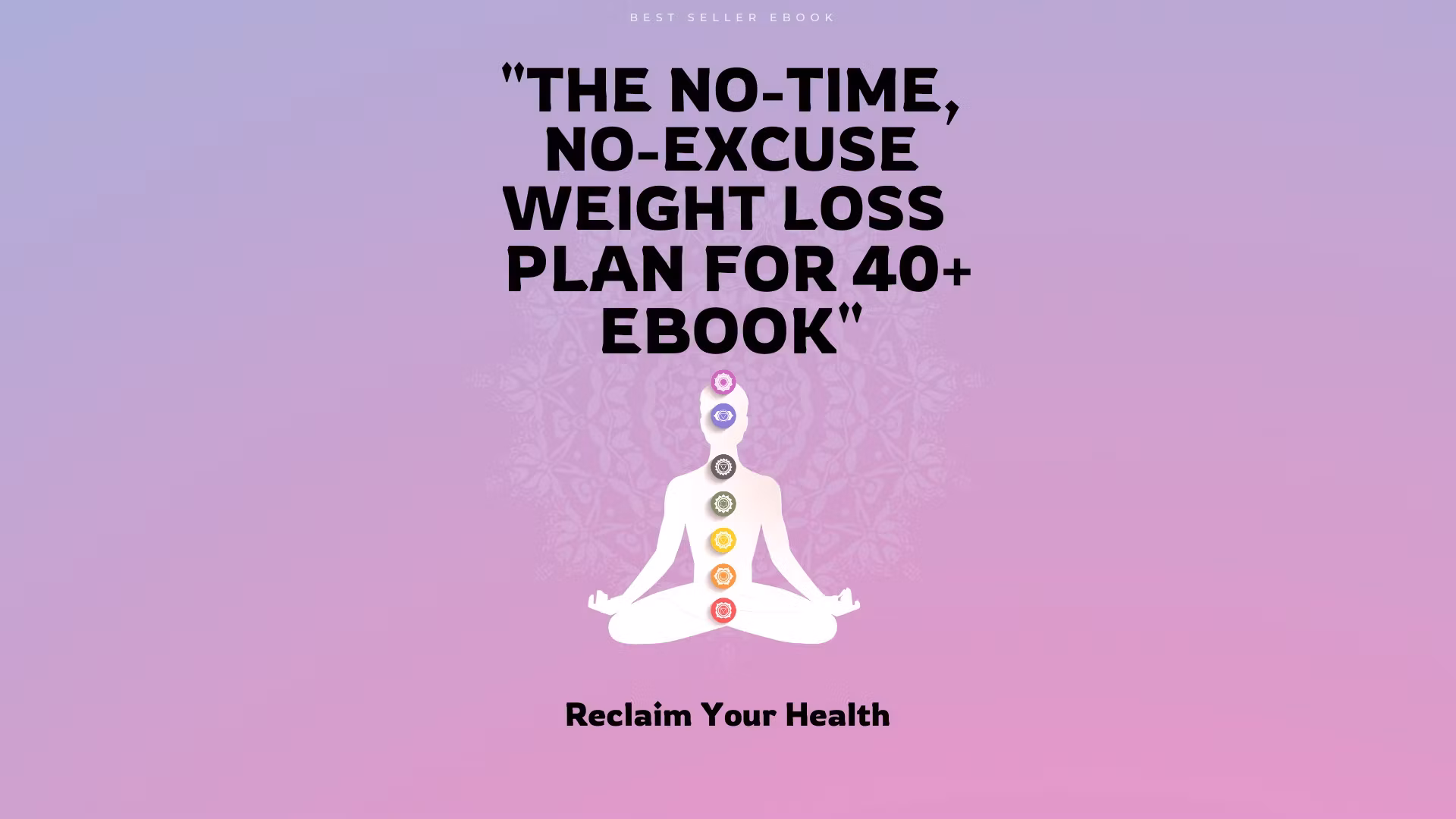 "No-Excuse Weight Loss 40+"