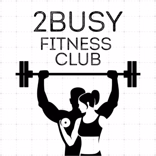 2Busy Fitness Club