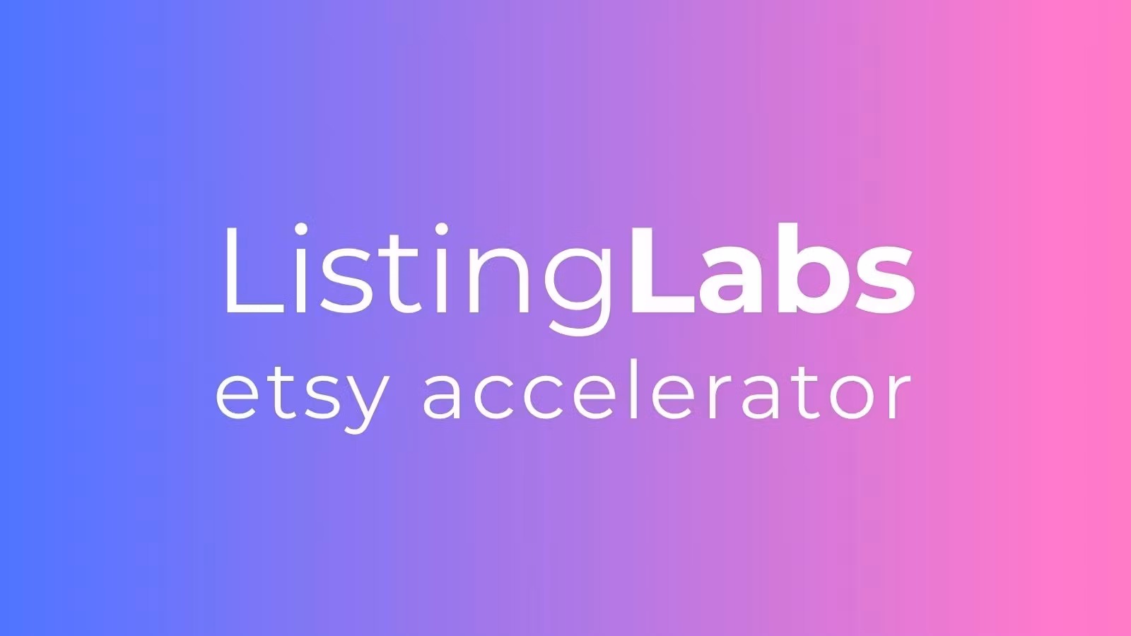 ListingLabs - Etsy Accelerator