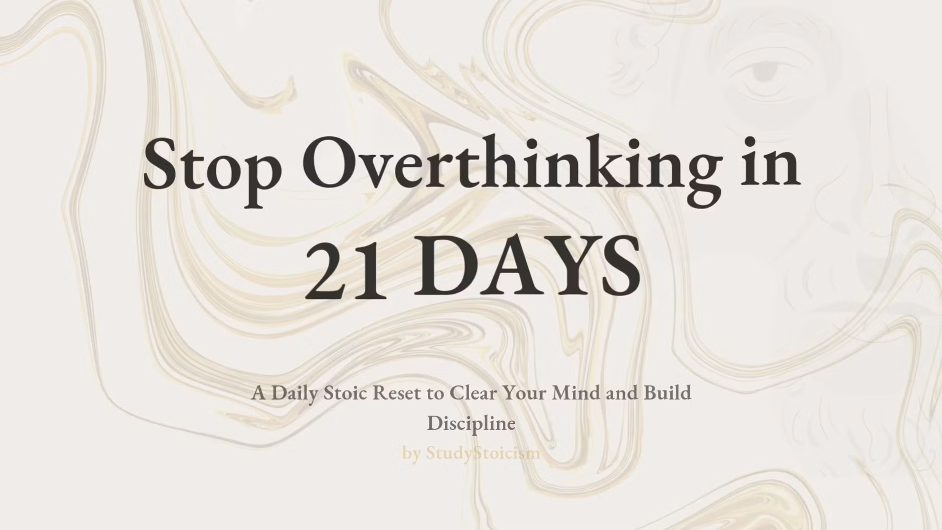 Stop Overthinking in 21 Days