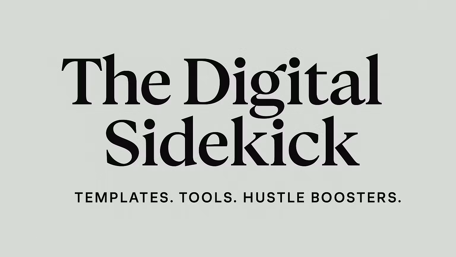 The Digital Sidekick 
