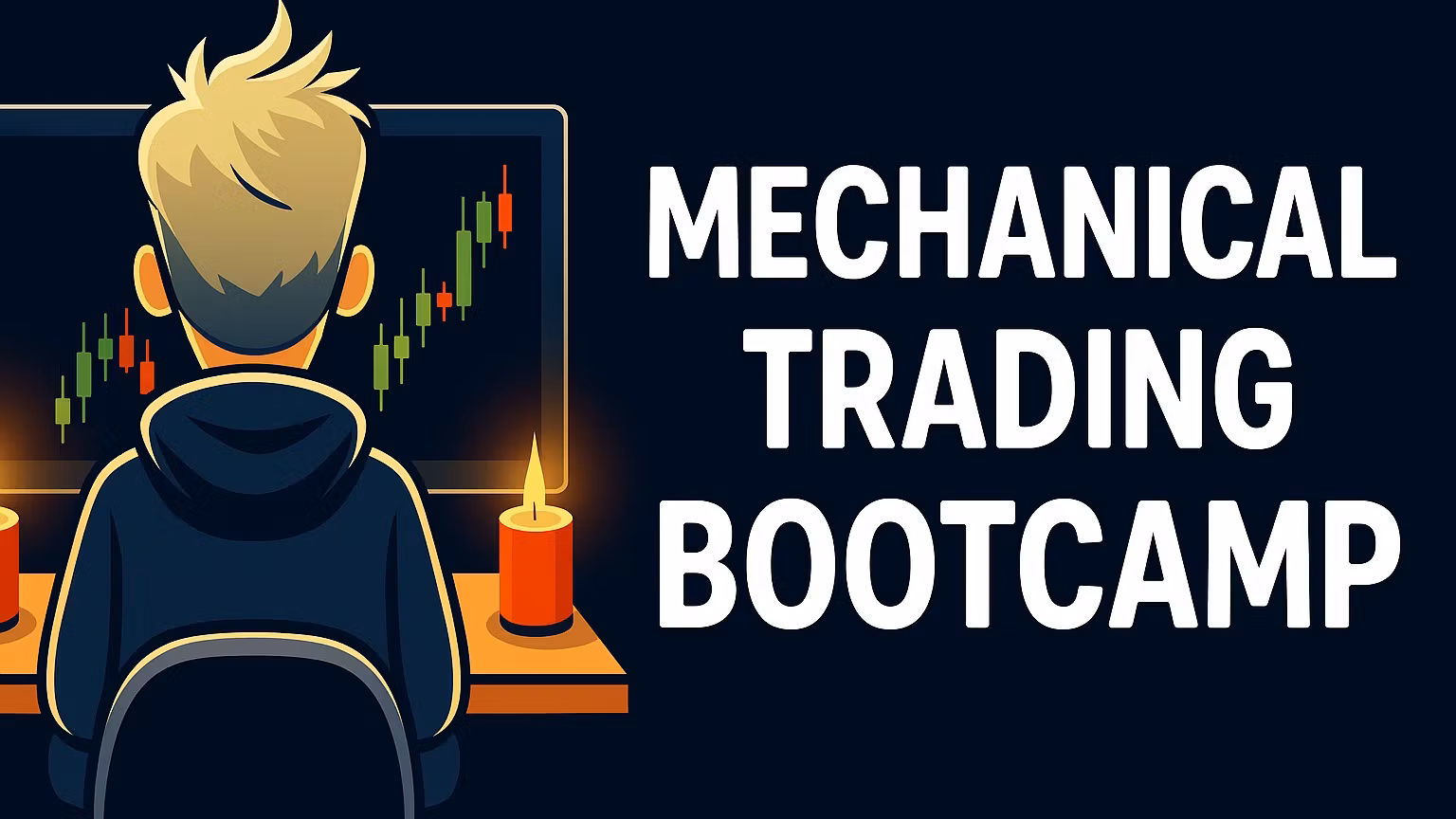 Mechanical Trading Bootcamp