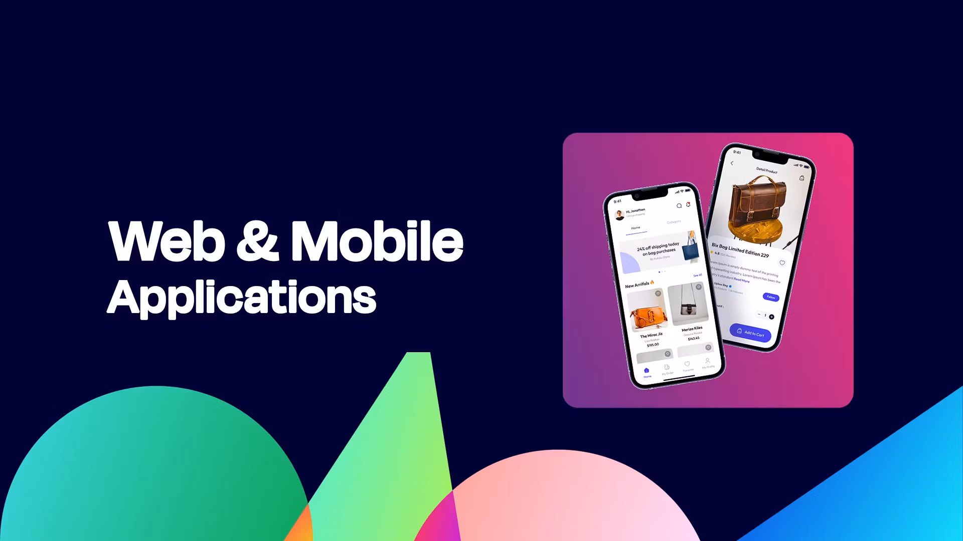 Web and Mobile Applications