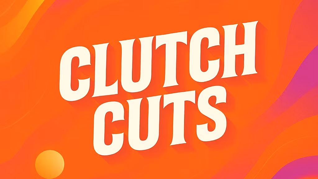Clutch Cuts