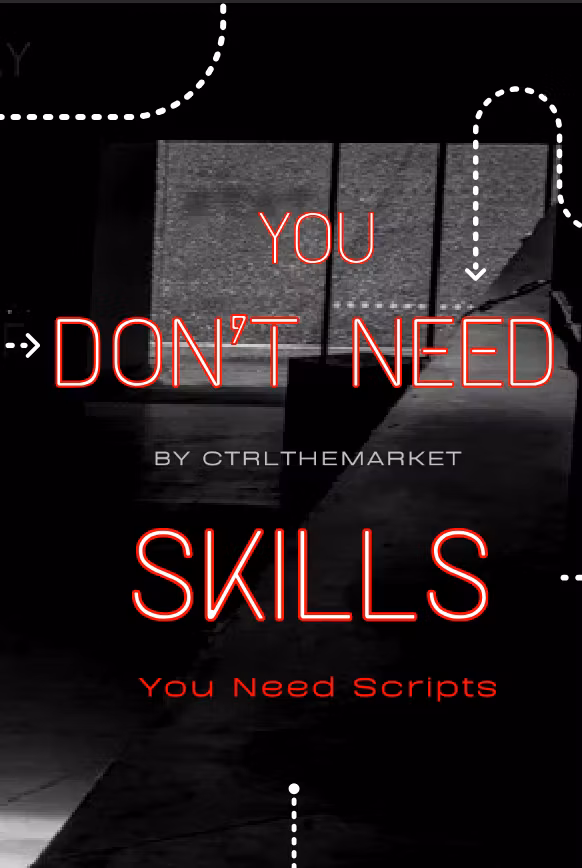 No Skills. Only Scripts.