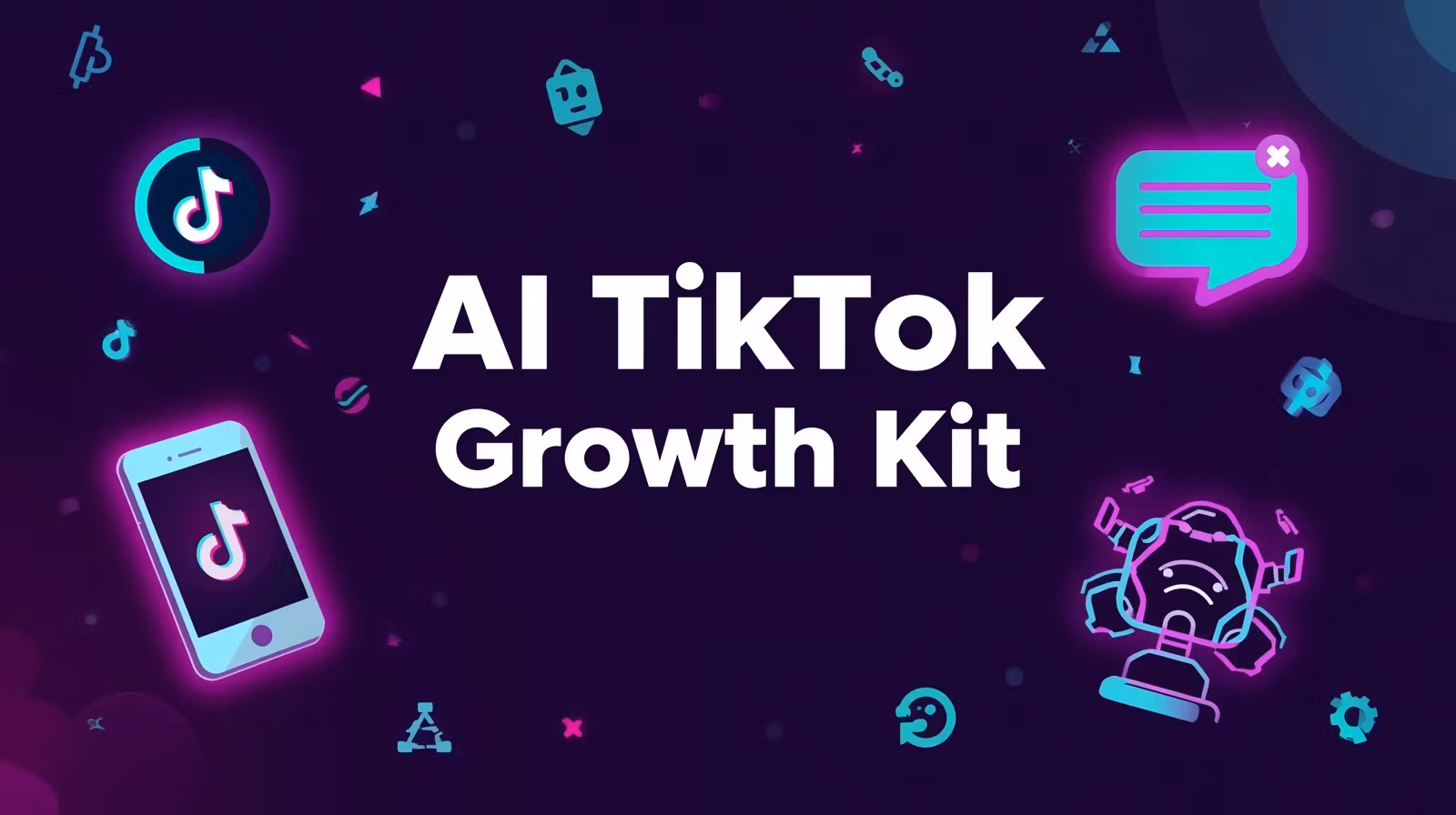 AI TikTok Growth Kit