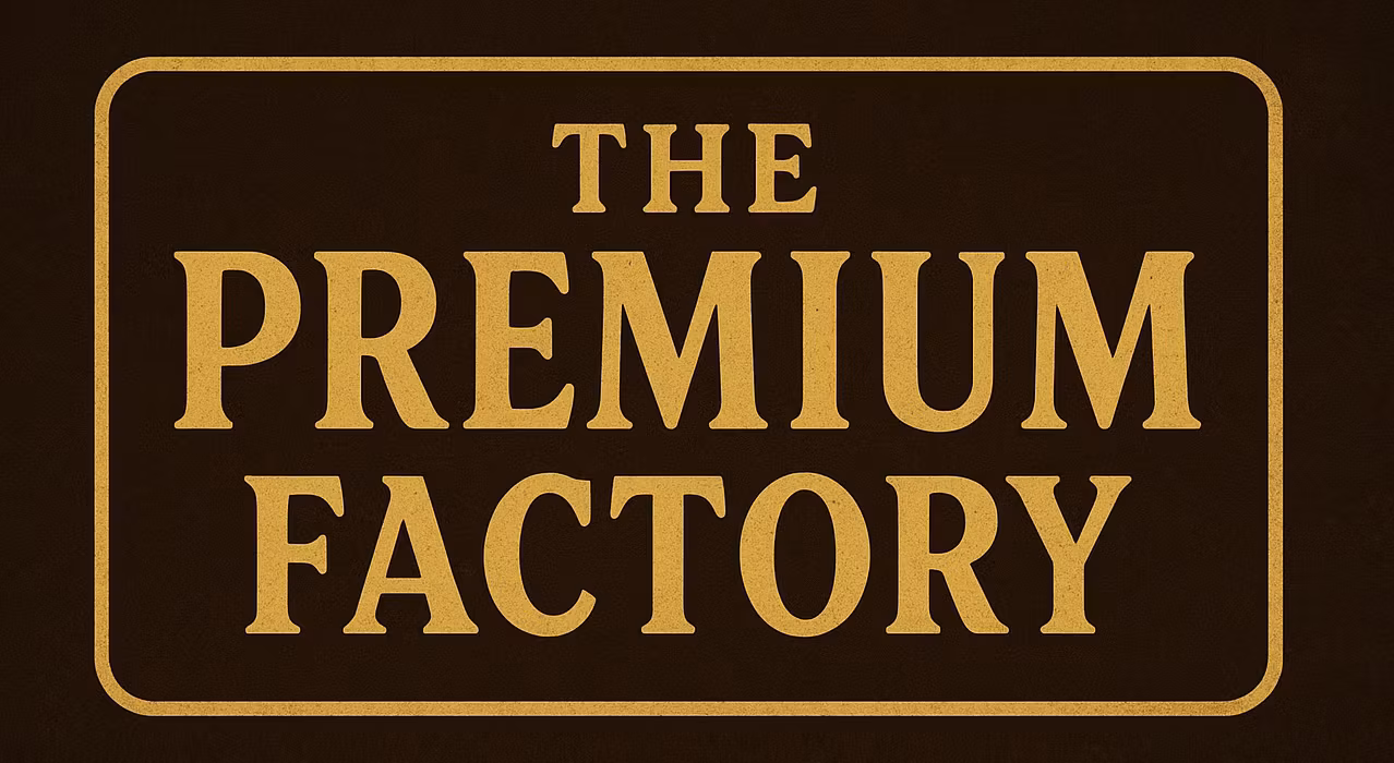The Premium Factory