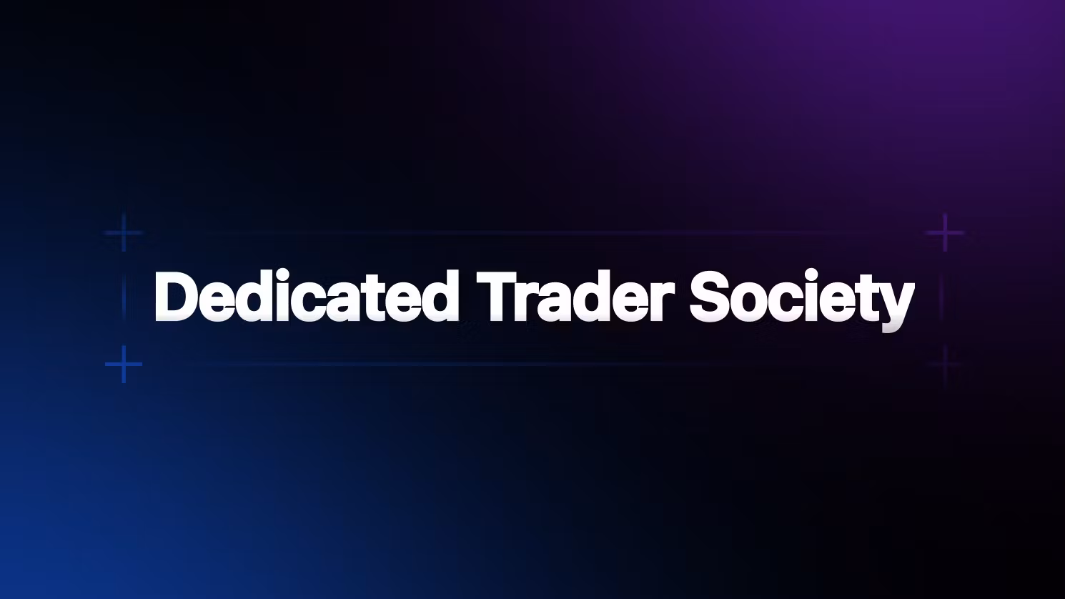 Dedicated Trader