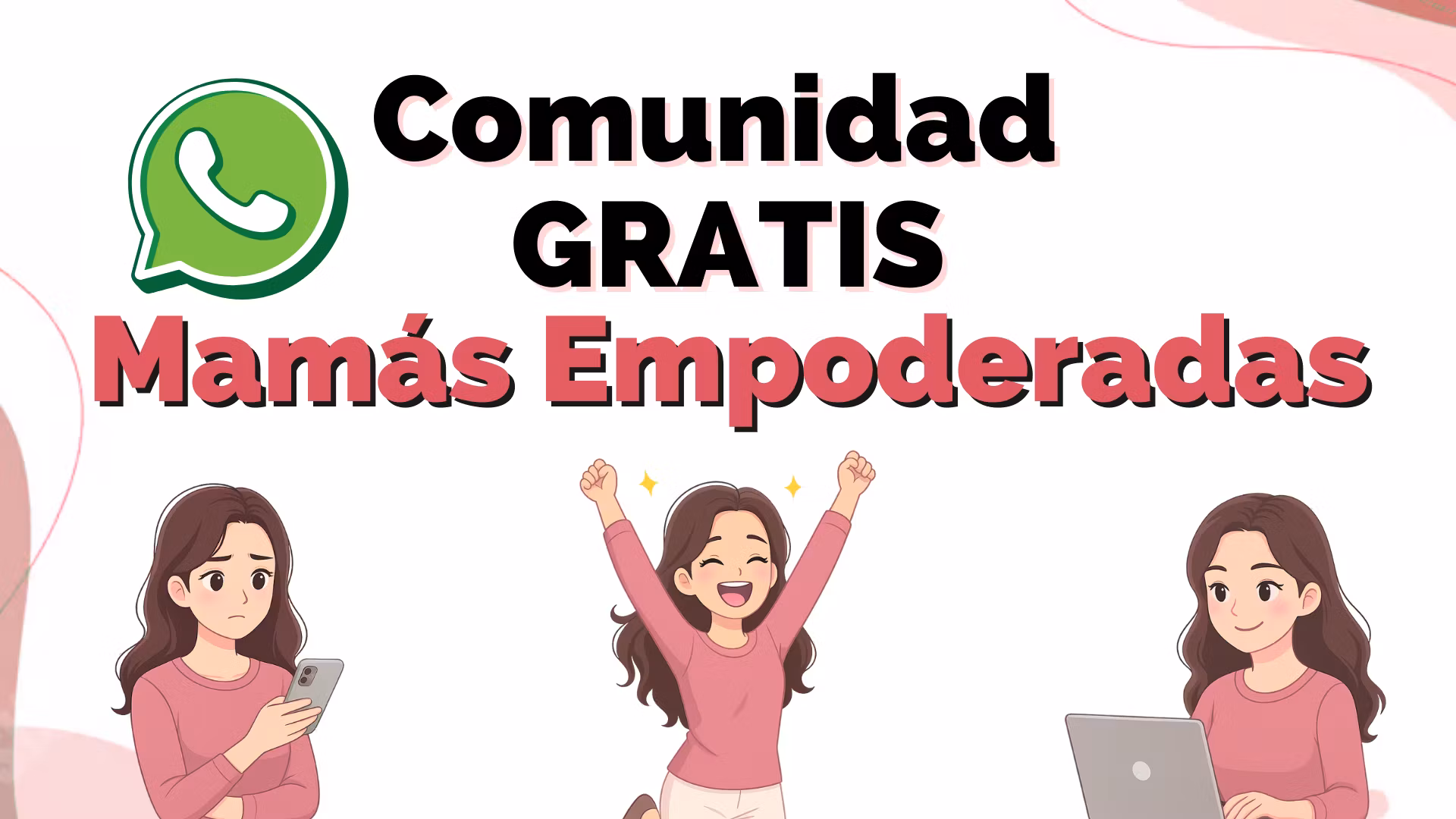 Grupo-Gratis Mamás Empoderadas