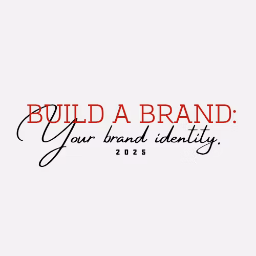 BUILD A BRAND 2025