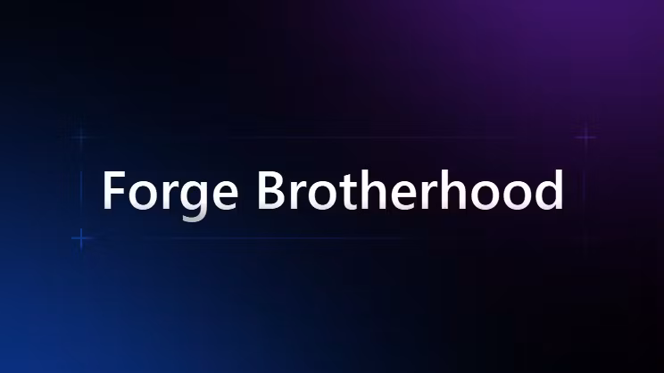 Forge Brotherhood 