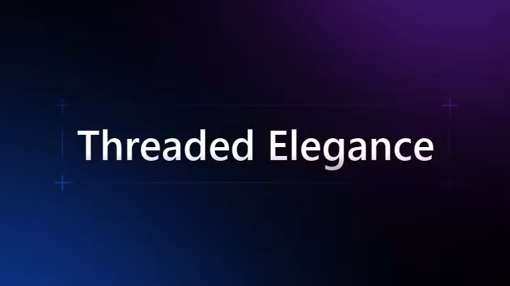 Threaded Elegance