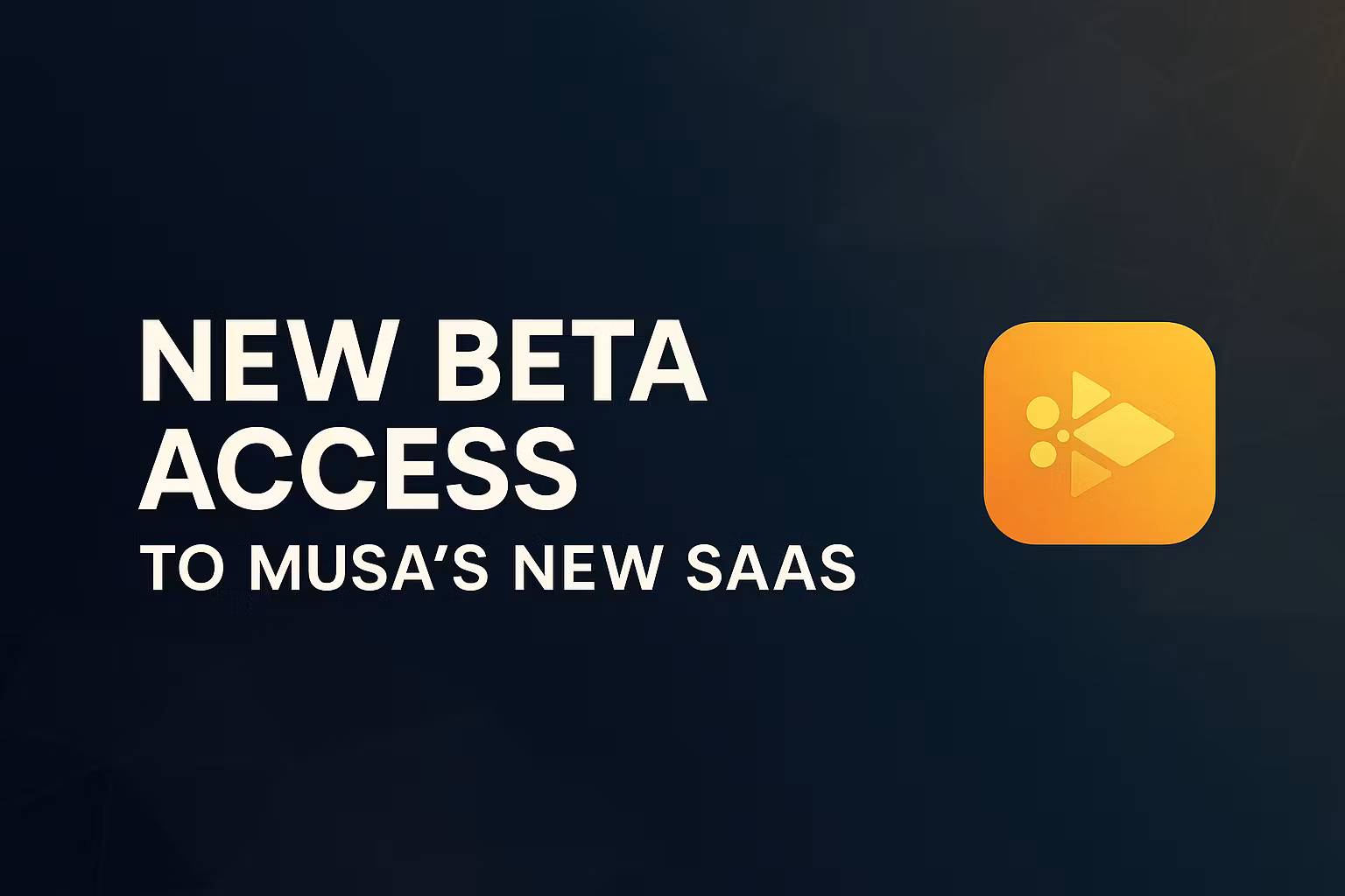 Beta Access!