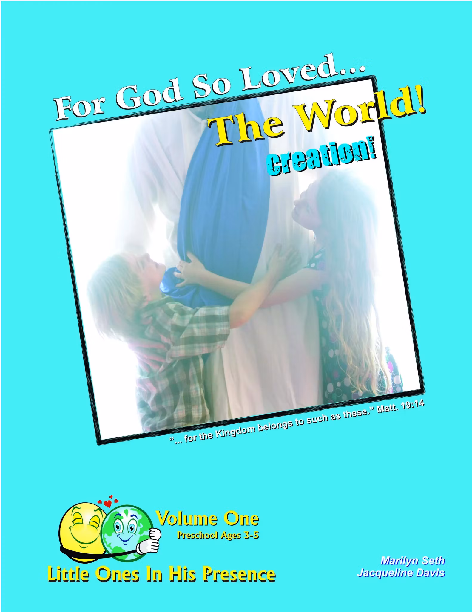 For God So Loved . . Creation!