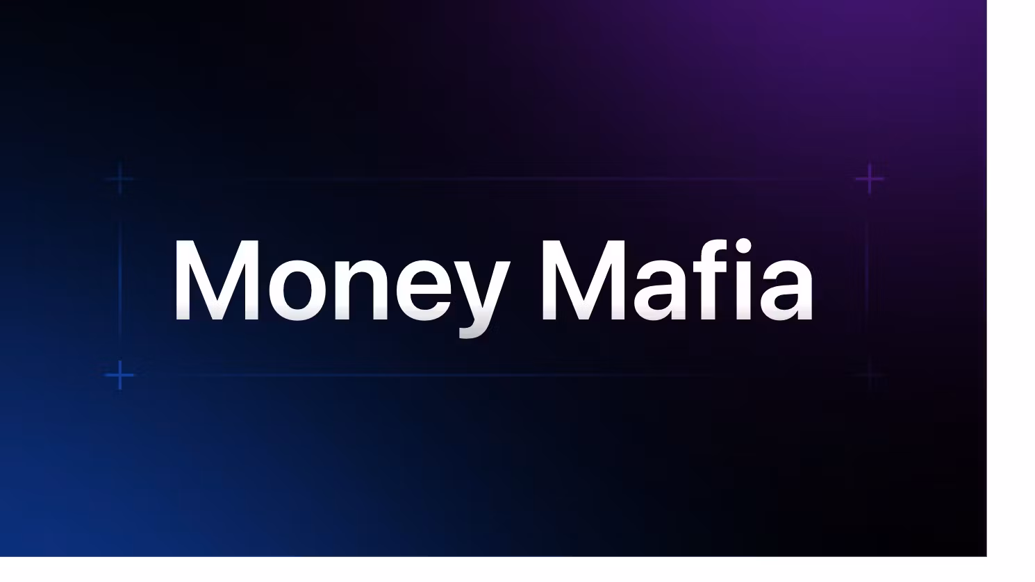 Money Mafia